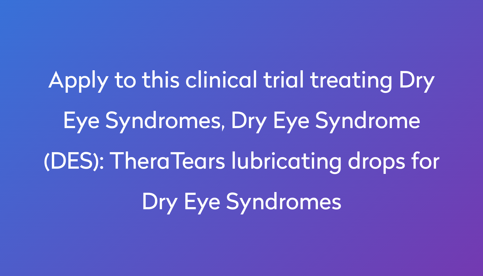 theratears-lubricating-drops-for-dry-eye-syndromes-clinical-trial-2022